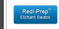 Redi-Prep™ Etchant Swabs